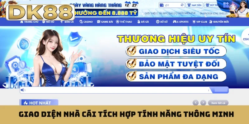 Giao diện nhà cái tích hợp tính năng thông minh