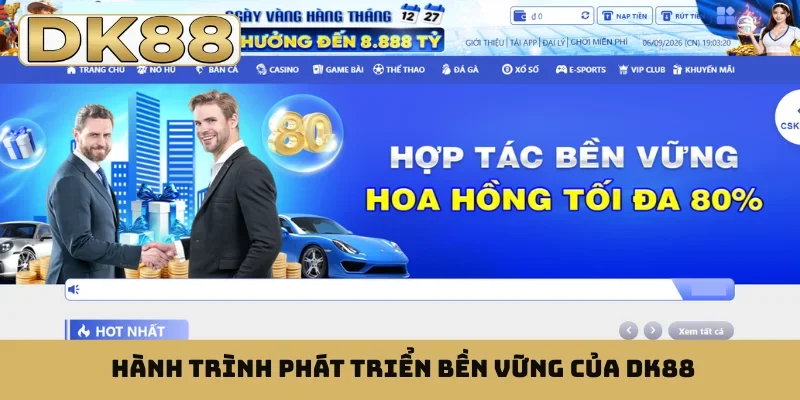 Hành trình phát triển bền vững của DK88