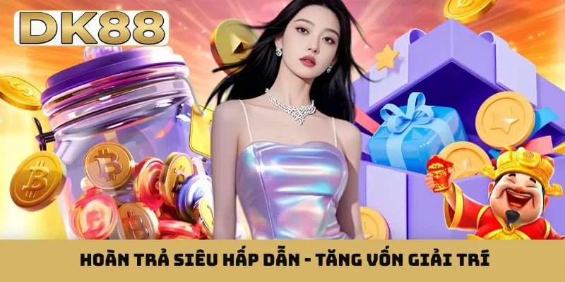 Hoàn trả siêu hấp dẫn