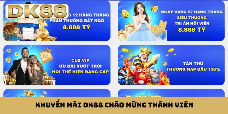 Khuyến mãi DK88 chào mừng thành viên