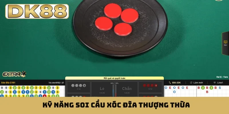Kỹ năng soi cầu xóc đĩa thượng thừa