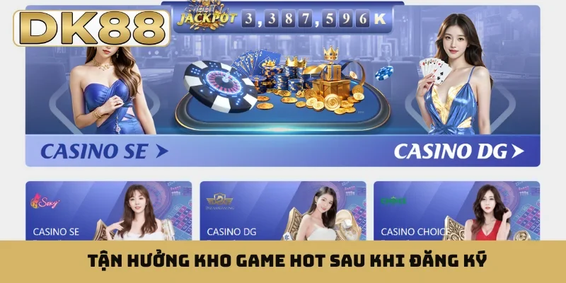 Tận hưởng kho game hot sau khi đăng ký