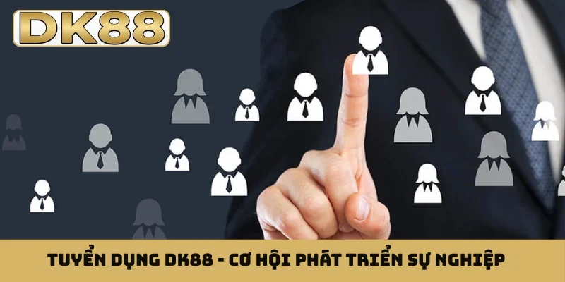 Tuyển dụng DK88
